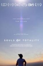 Watch Souls of Totality M4uhd