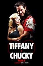 Watch Tiffany + Chucky Part 2 M4uhd