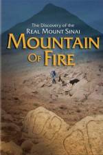 Watch Mountain of Fire The Search for the True Mount Sinai M4uhd