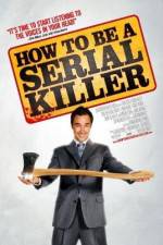 Watch How to Be a Serial Killer M4uhd