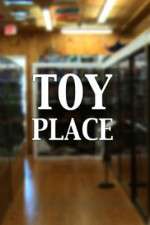 Watch Toy Place M4uhd