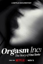 Watch Orgasm Inc: The Story of OneTaste M4uhd
