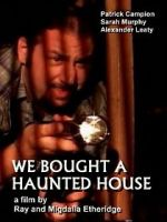 Watch We Bought a Haunted House M4uhd