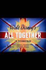 Watch All Together (Short 1942) M4uhd