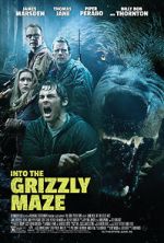 Watch Into the Grizzly Maze M4uhd