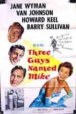 Watch Three Guys Named Mike M4uhd