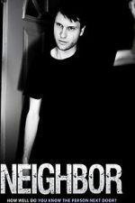 Watch Neighbor M4uhd