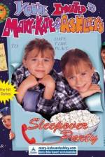 Watch You're Invited to Mary-Kate & Ashley's Sleepover Party M4uhd