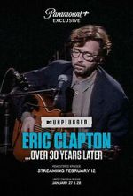 Watch Eric Clapton Unplugged... Over 30 Years Later (TV Special 2025) M4uhd