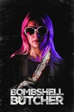 Watch The Bombshell Butcher M4uhd