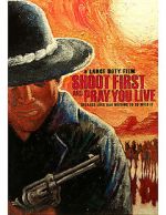 Watch Shoot First and Pray You Live (Because Luck Has Nothing to Do with It) M4uhd