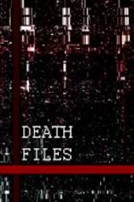 Watch Death files M4uhd