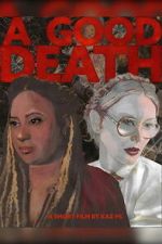 Watch A Good Death M4uhd