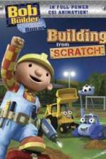 Watch Bob the Builder Building From Scratch M4uhd