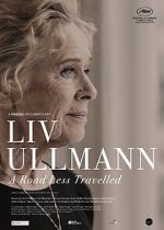 Watch Liv Ullmann: A Road Less Travelled M4uhd