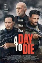 Watch A Day to Die M4uhd