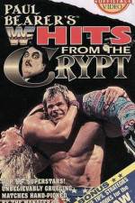 Watch WWF Paul Bearers Hits From The Crypt M4uhd