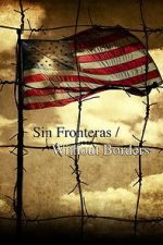 Watch Sin Fronteras Without Borders M4uhd