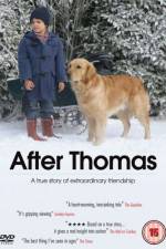 Watch After Thomas M4uhd