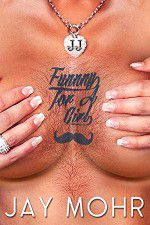 Watch Jay Mohr: Funny for a Girl M4uhd