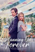 Watch Planning on Forever M4uhd