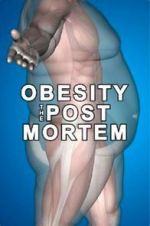 Watch Obesity: The Post Mortem M4uhd