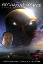 Watch Fudgy Wudgy Fudge Face M4uhd