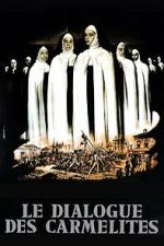 Watch The Dialogue of the Carmelites M4uhd