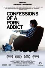 Watch Confessions of a Porn Addict M4uhd