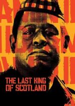 Watch The Last King of Scotland M4uhd