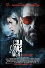 Watch Cold Comes the Night M4uhd