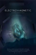 Watch Electromagnetic (Short 2021) M4uhd