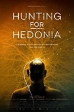 Watch Hunting for Hedonia M4uhd