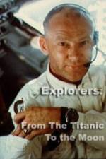 Watch Explorers From the Titanic to the Moon M4uhd