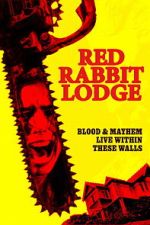 Watch Red Rabbit Lodge M4uhd