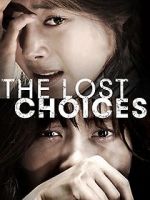 Watch The Lost Choices M4uhd