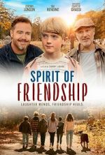 Watch Spirit of Friendship M4uhd