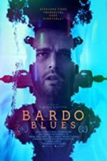 Watch Bardo Blues M4uhd
