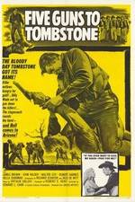 Watch Five Guns to Tombstone M4uhd