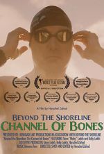 Watch Beyond the Shoreline: The Channel of Bones M4uhd