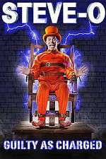 Watch Steve-O: Guilty as Charged M4uhd