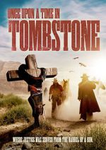 Watch Once Upon a Time in Tombstone M4uhd