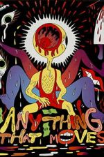 Watch Anything That Moves M4uhd