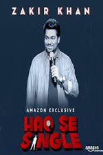 Watch Haq Se Single by Zakir Khan M4uhd