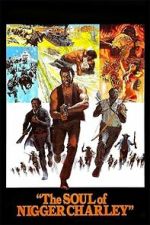 Watch The Soul of Nigger Charley M4uhd