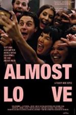 Watch Almost Love M4uhd
