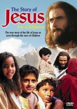 Watch The Story of Jesus for Children M4uhd