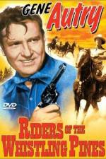 Watch Riders of the Whistling Pines M4uhd