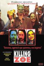 Watch Killing Zoe M4uhd