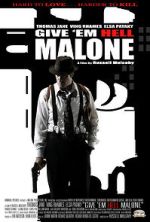 Watch Give 'em Hell Malone M4uhd